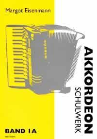Akkordeon-Schulwerk Band 1A